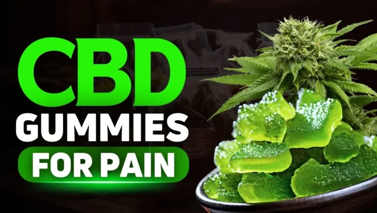 How to Choose the Right CBD Gummies for Pain Management